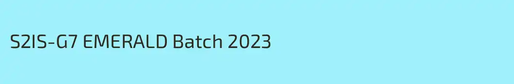 S2IS-G7 EMERALD Batch 2023